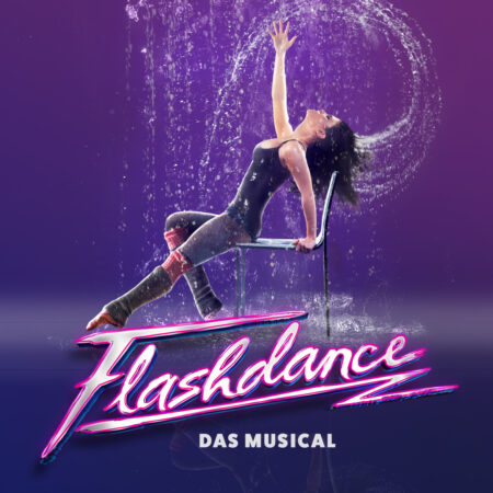Flashdance – Das Musical