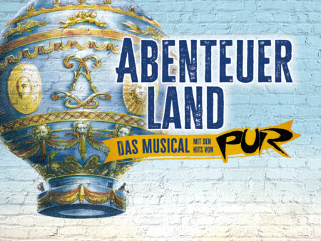 Abenteuerland – mit den beliebtesten Songs der Band PUR