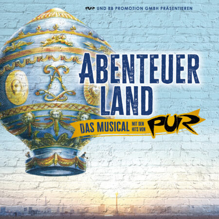 Abenteuerland – mit den beliebtesten Songs der Band PUR