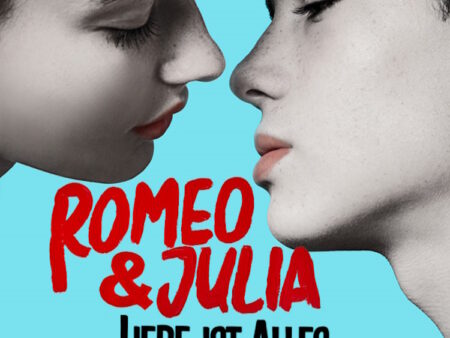 Romeo und Julia – Liebe ist alles